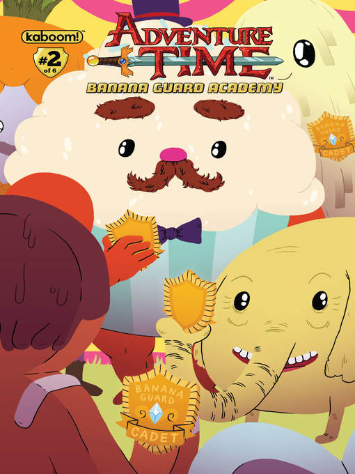 Title details for Adventure Time: Banana Guard Academy (2014), Issue 2 by Kent Osborne - Available